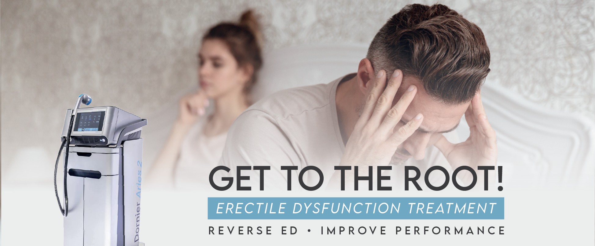 Get to the root for Erectile Dysfunction treatment